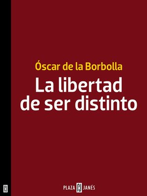 cover image of La libertad de ser distinto
